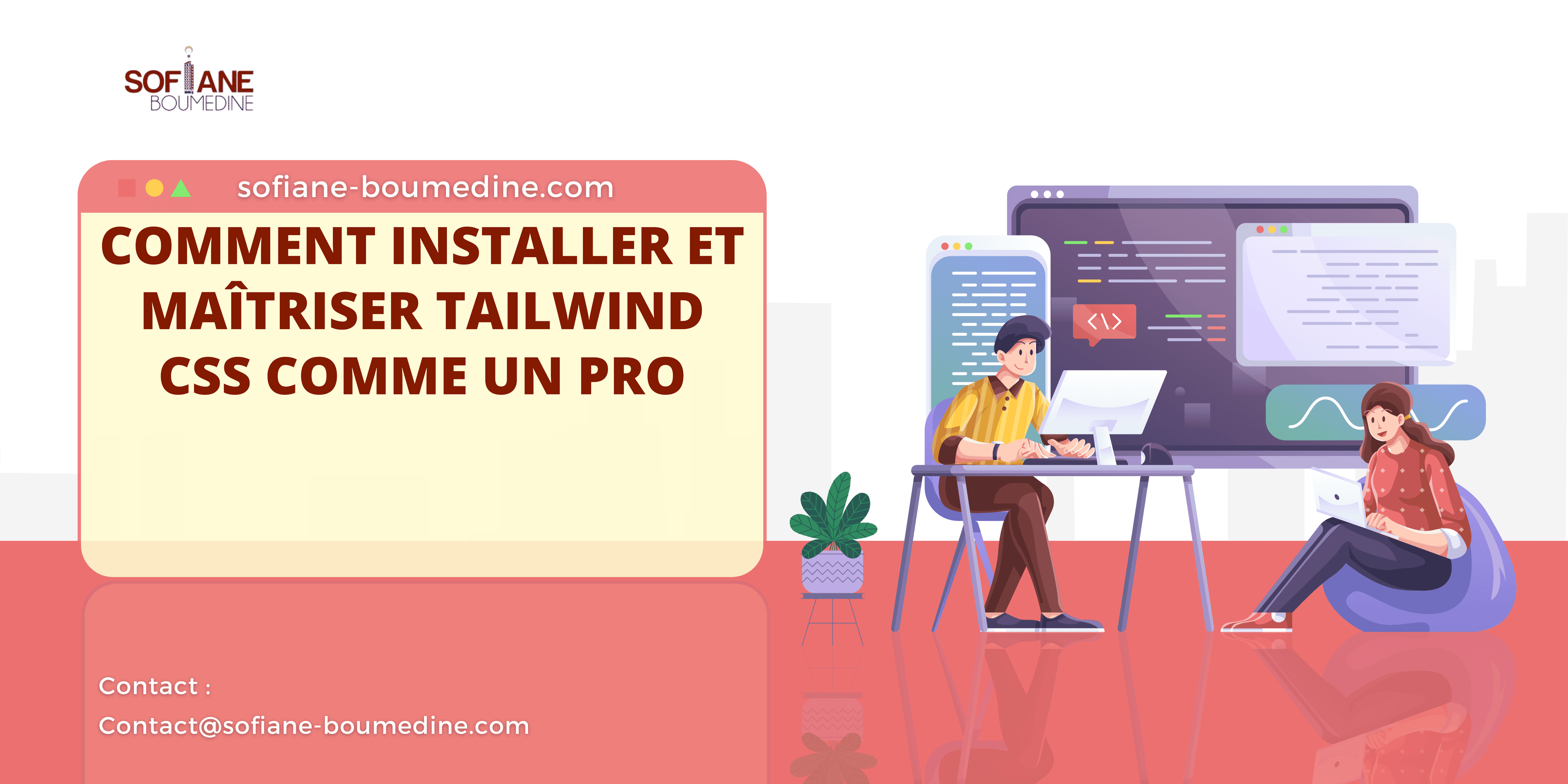 Comment installer et maîtriser tailwind CSS comme un pro ?